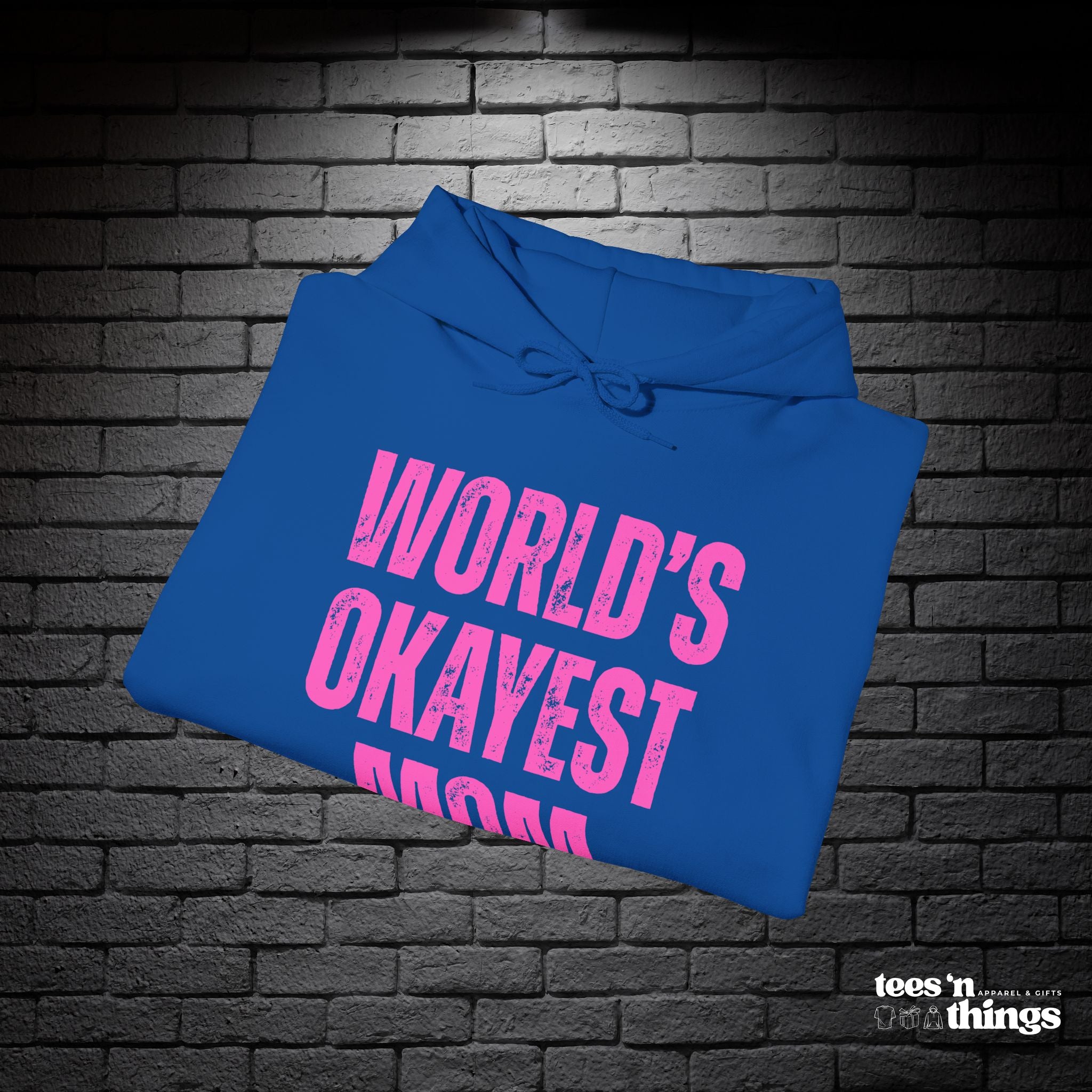 "World's Okayest Mom" Hoodie