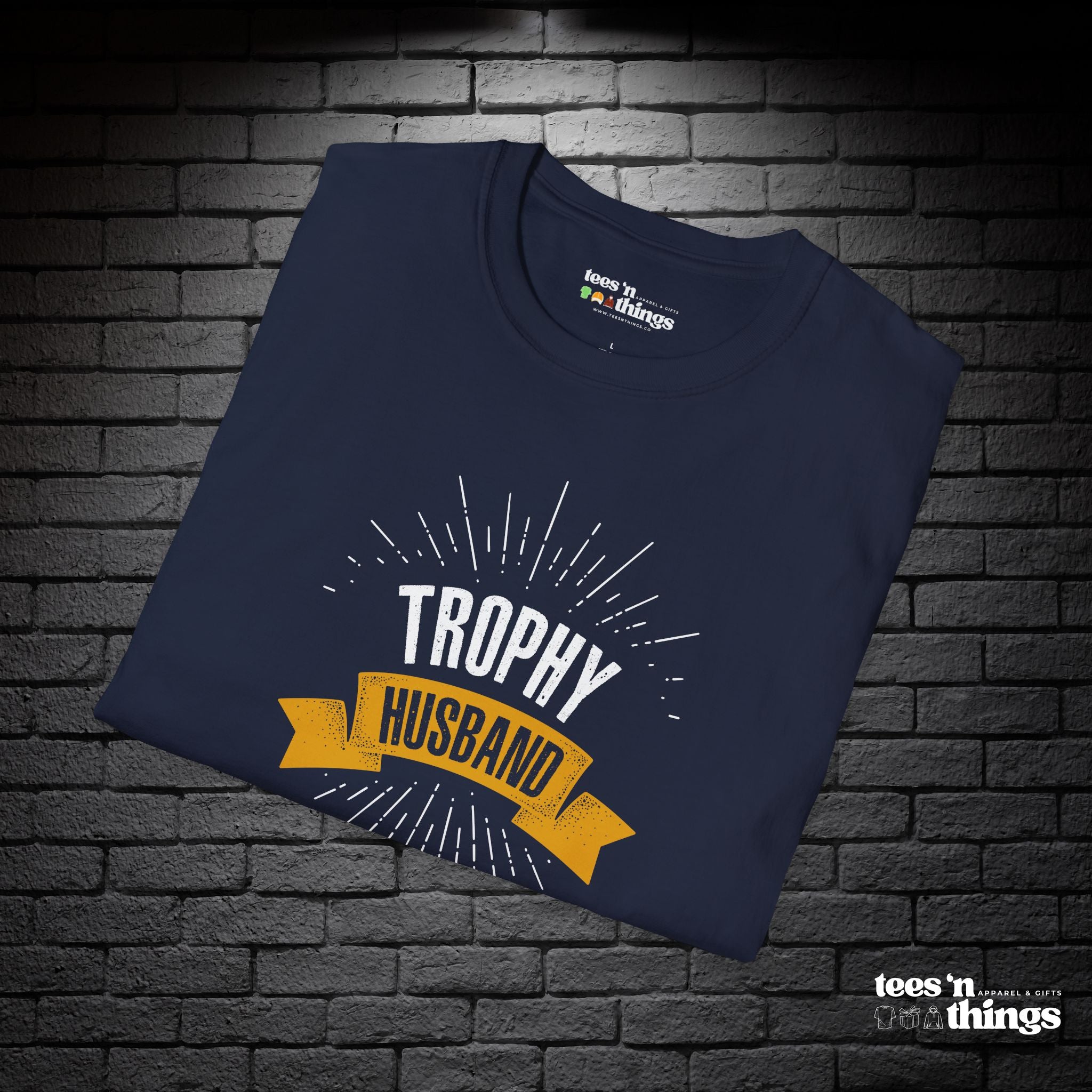 "Trophy Husband" T-Shirt