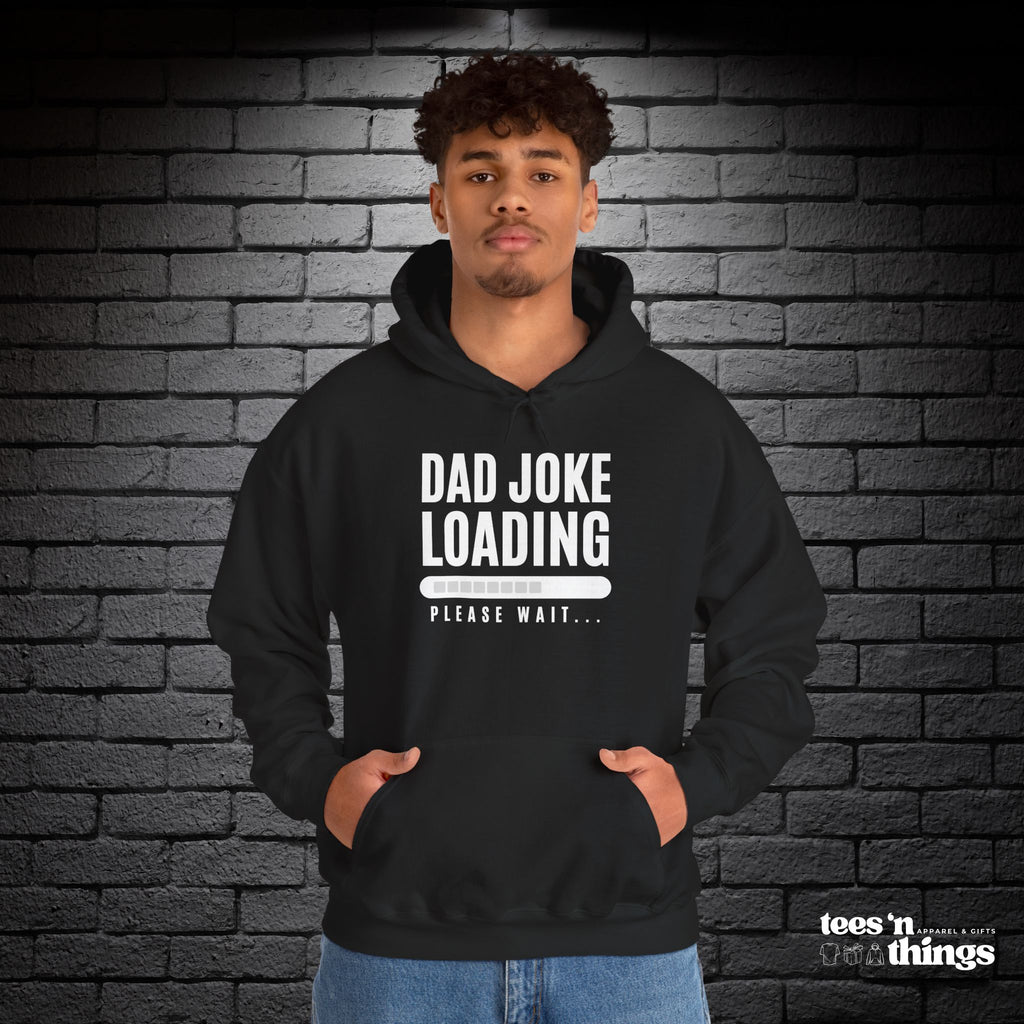 "Dad Joke Loading" Hoodie