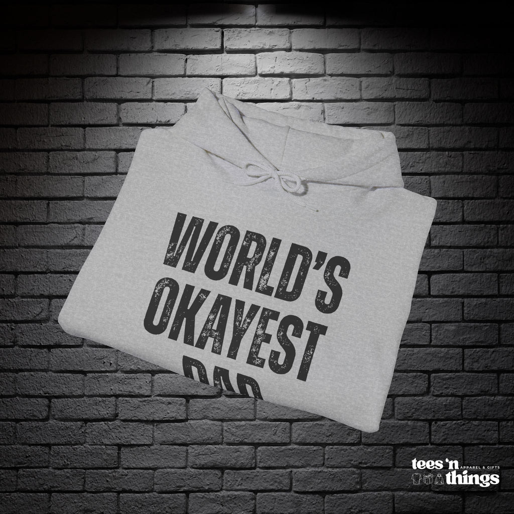 "World's Okayest Dad" Hoodie