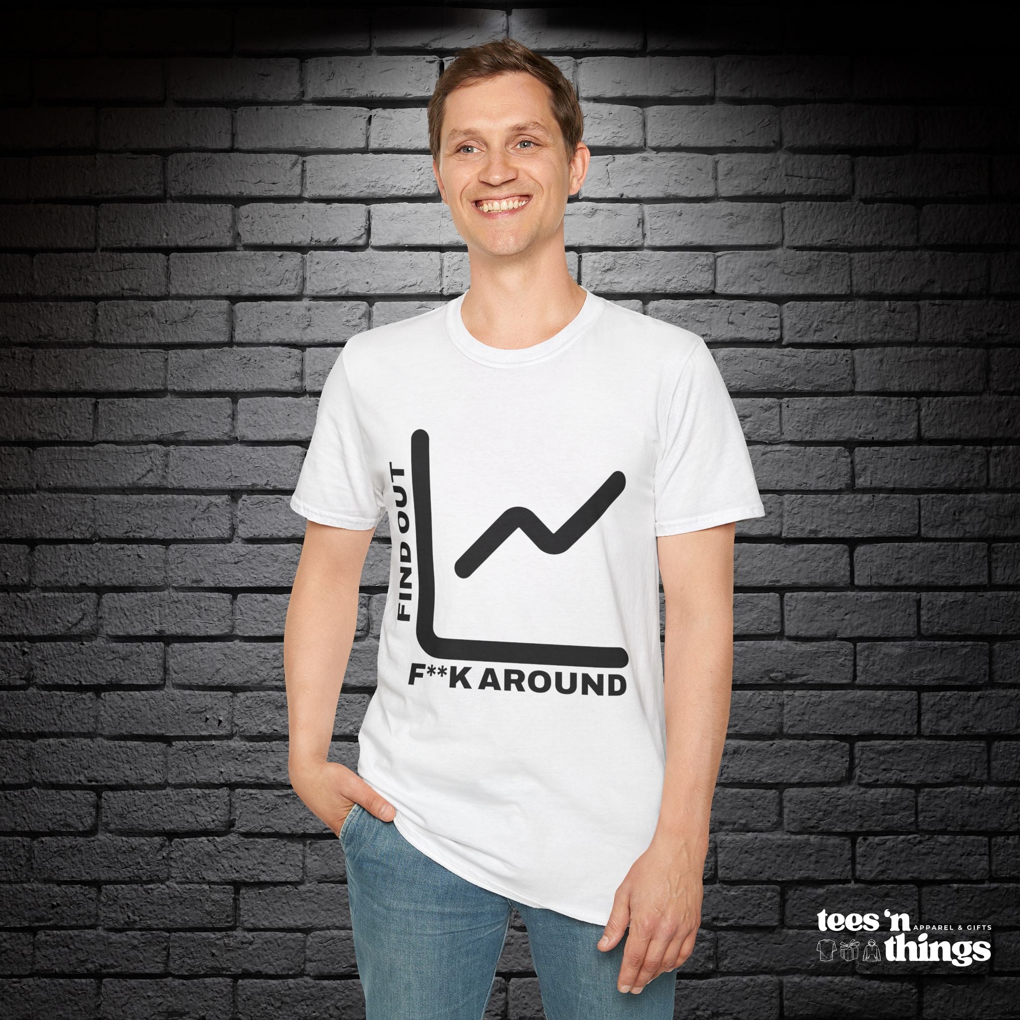 "F**k Around & Find Out" T-Shirt