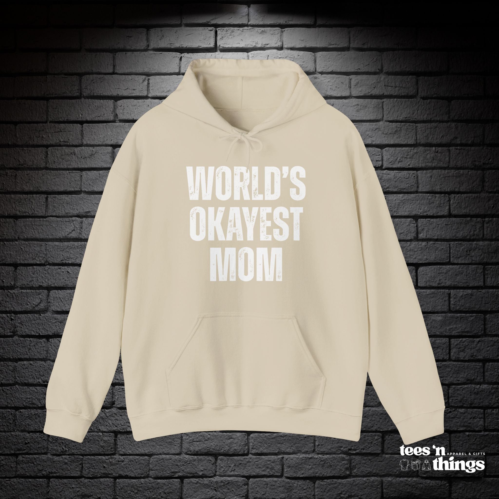 "World's Okayest Mom" Hoodie