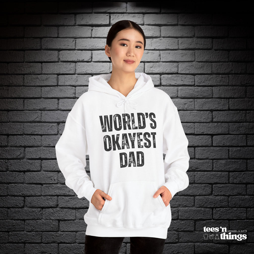 "World's Okayest Dad" Hoodie