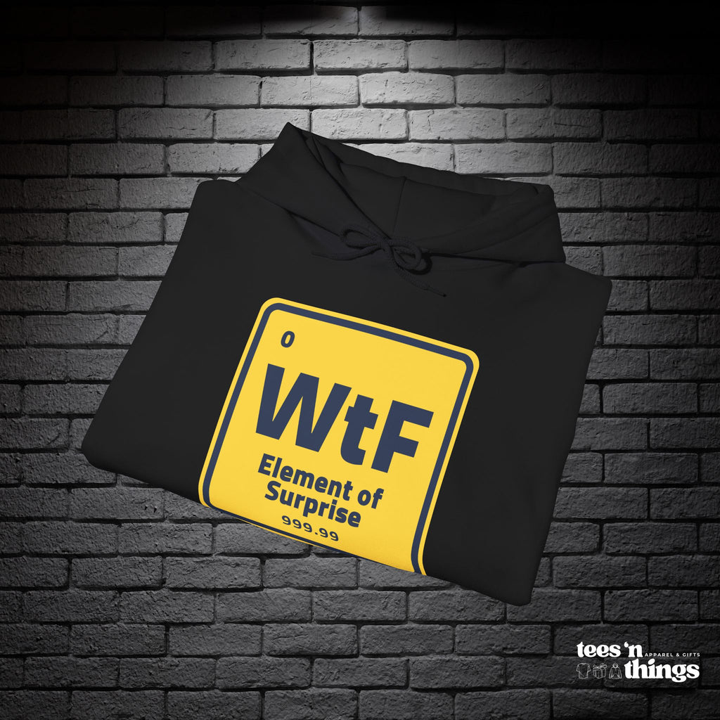 "Element of Surprise" Hoodie