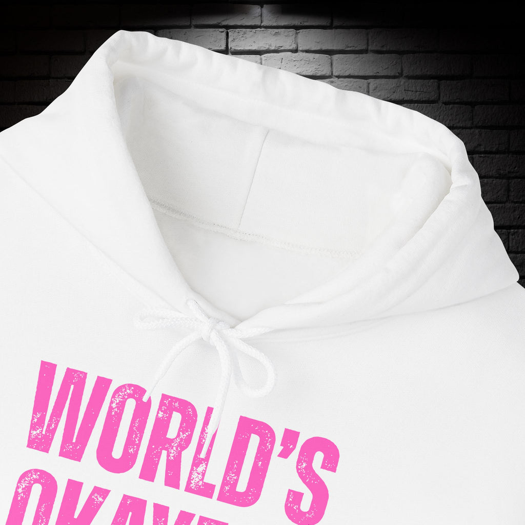 "World's Okayest Mom" Hoodie