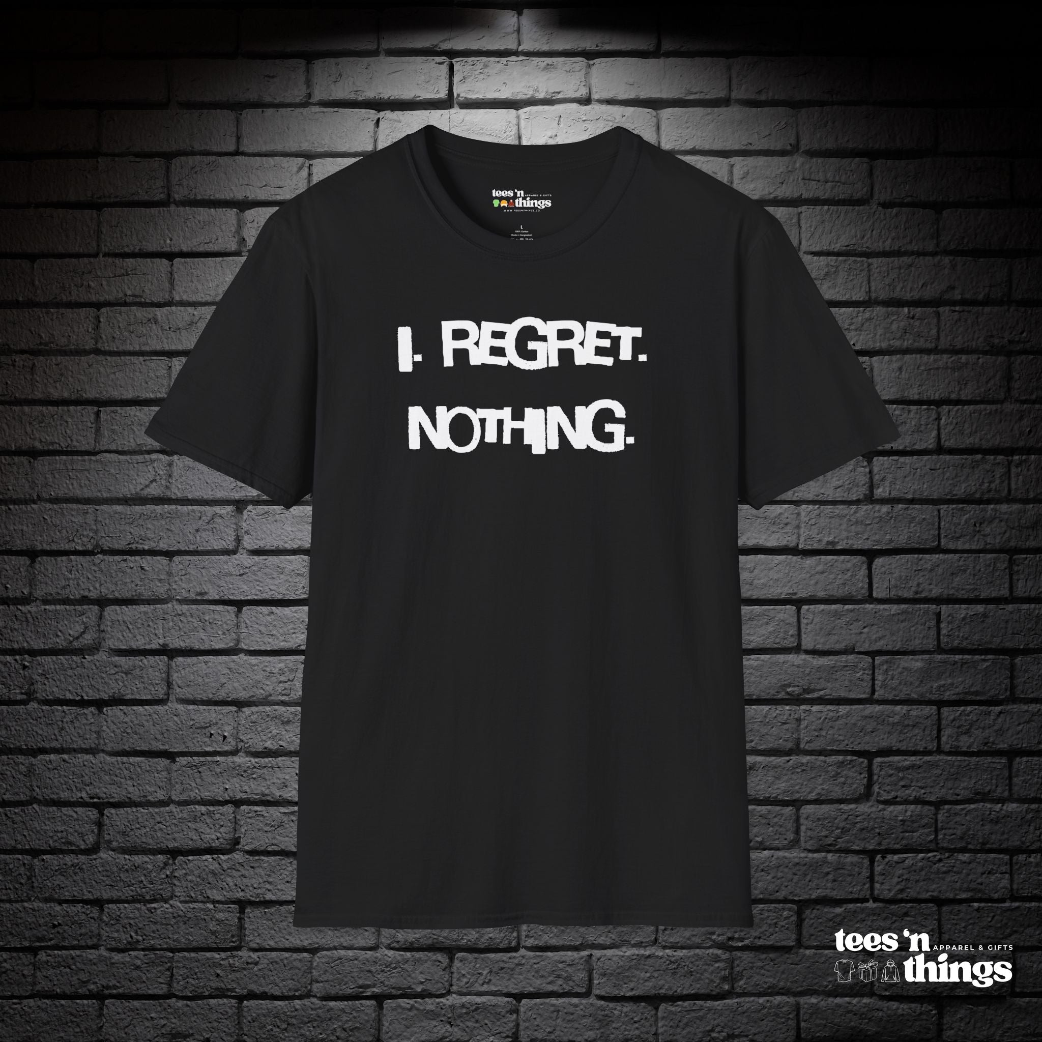 "I Regret Nothing" T-Shirt
