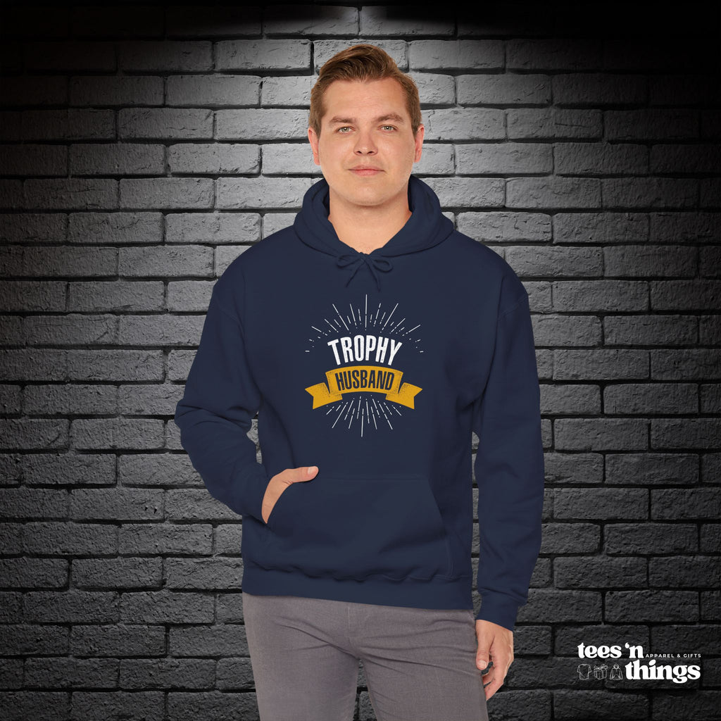 "Trophy Husband" Hoodie