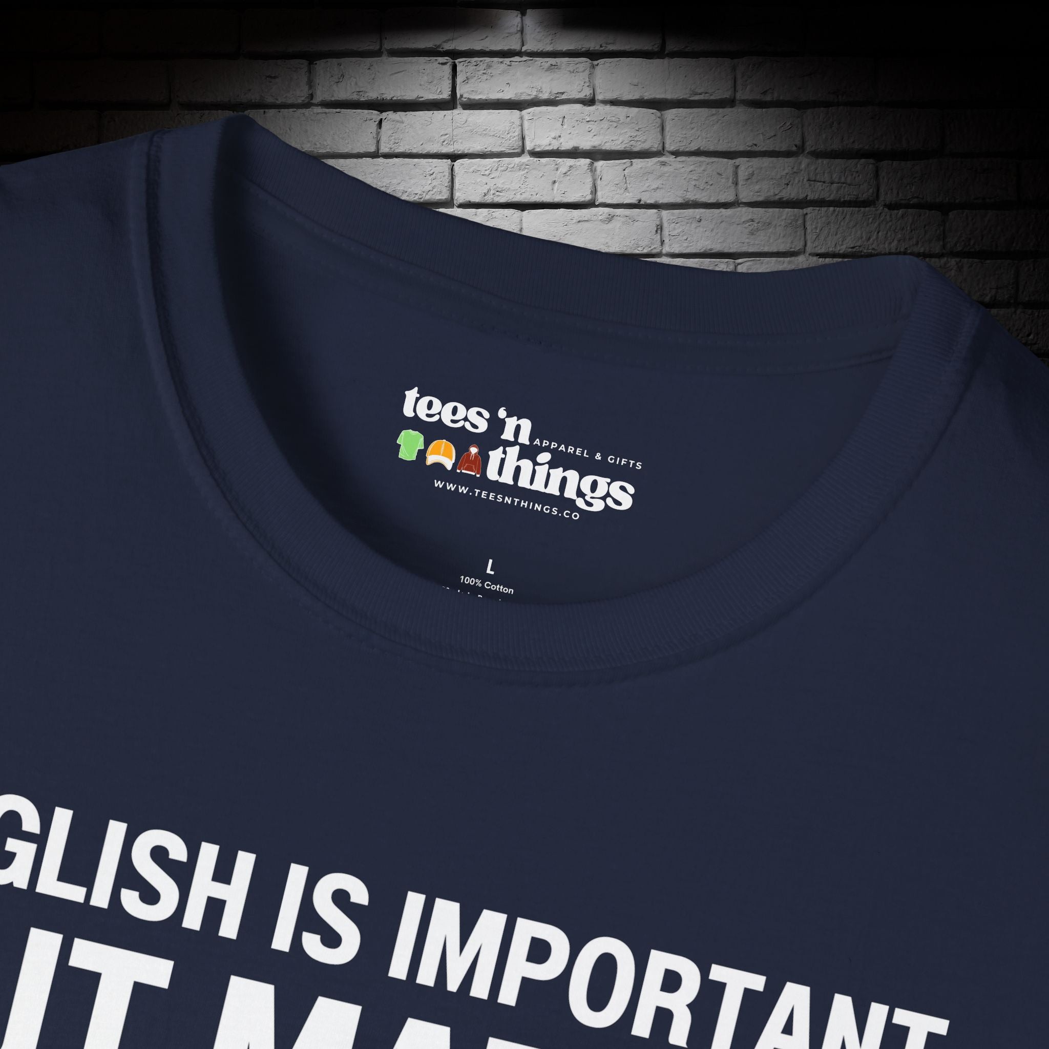 "English is Important..." T-Shirt