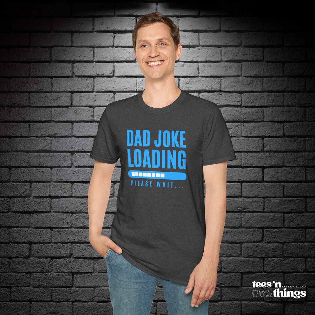 "Dad Joke Loading" T-Shirt