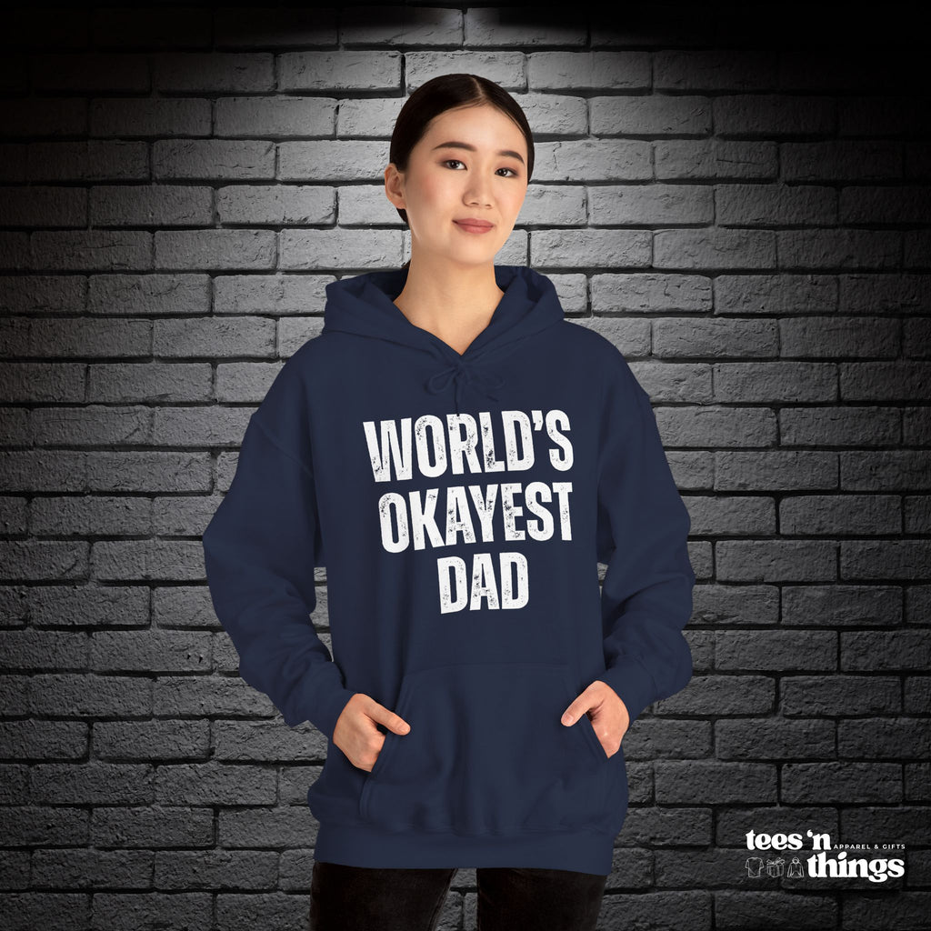 "World's Okayest Dad" Hoodie