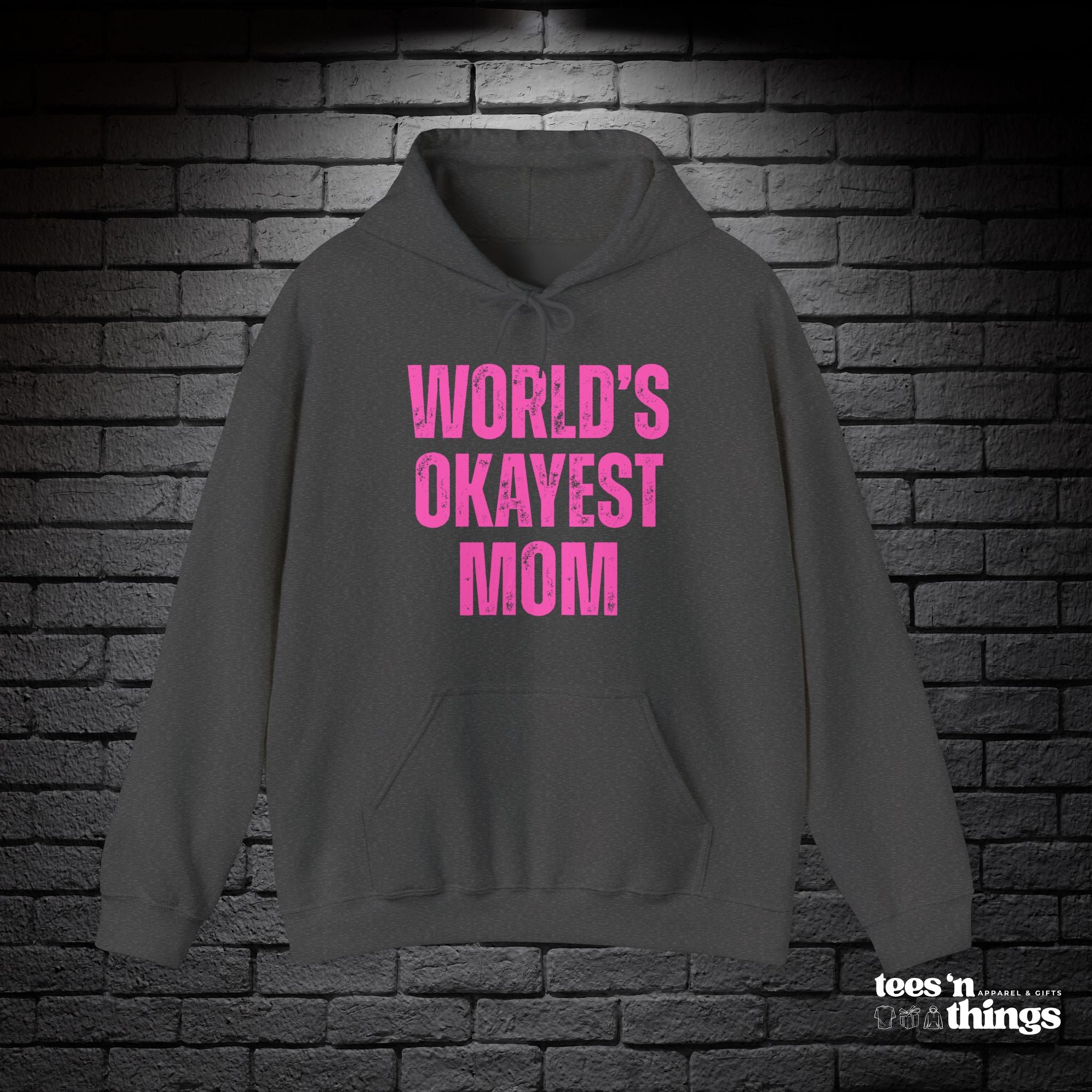 "World's Okayest Mom" Hoodie