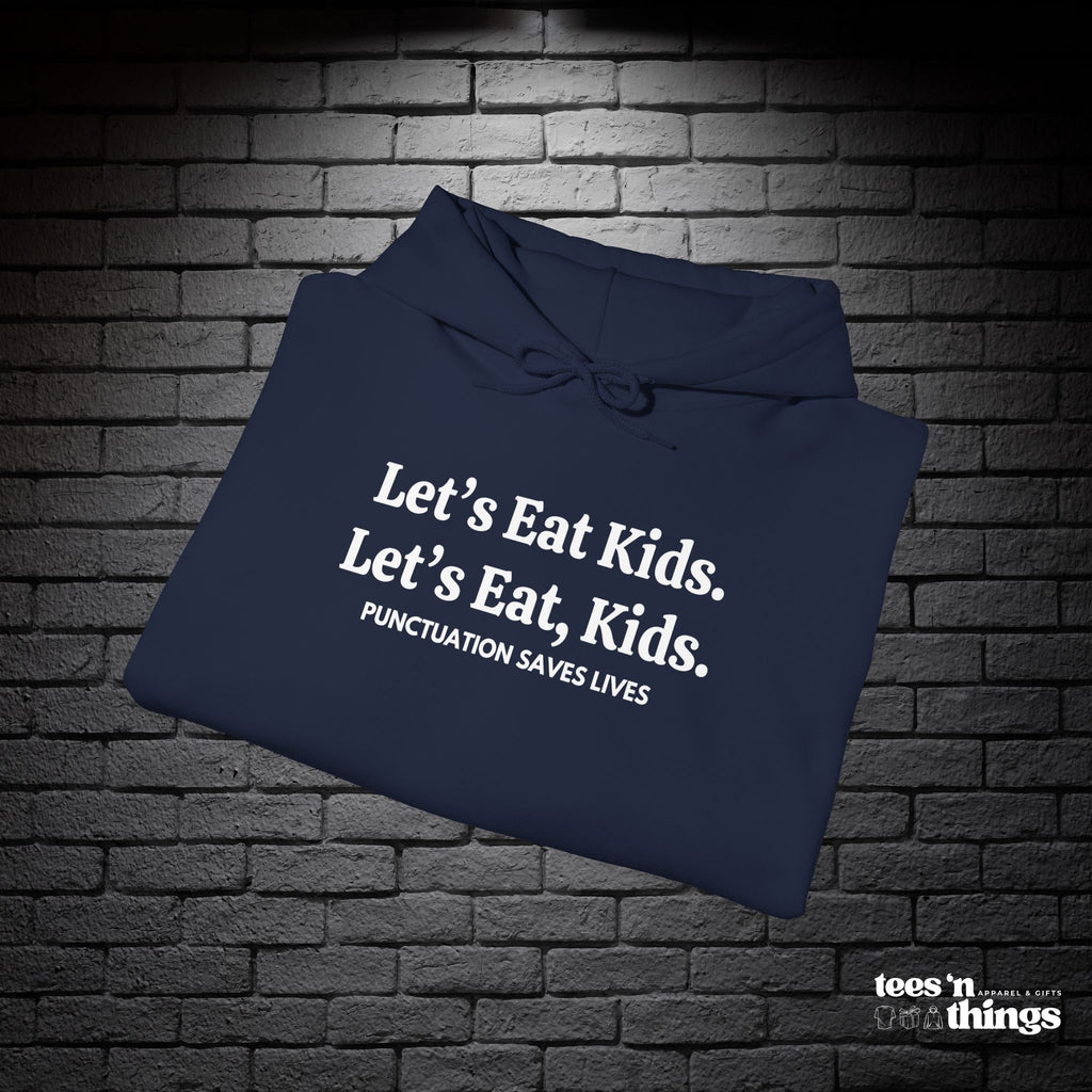 "Punctuation Saves Lives" Hoodie