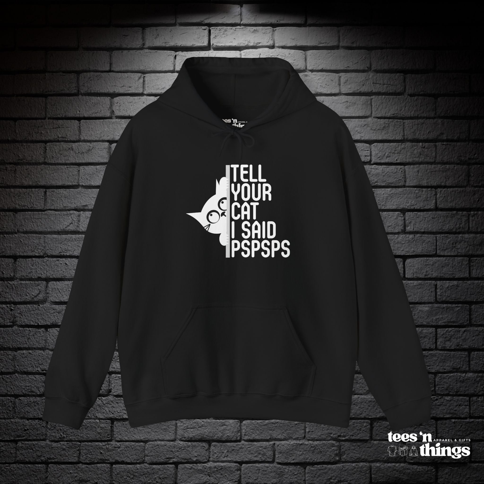 "Tell Your Cat..." Hoodie
