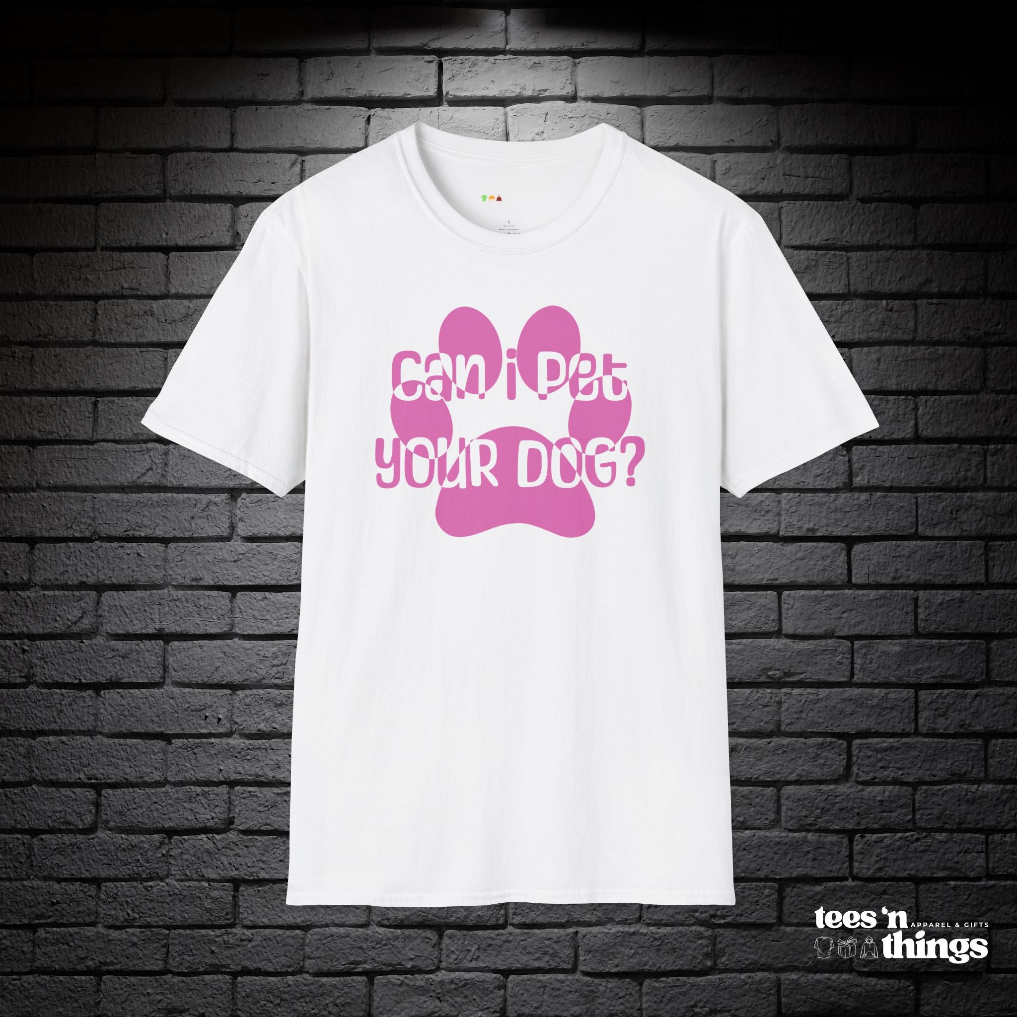 "Can I Pet Your Dog?" - Pink - T-Shirt