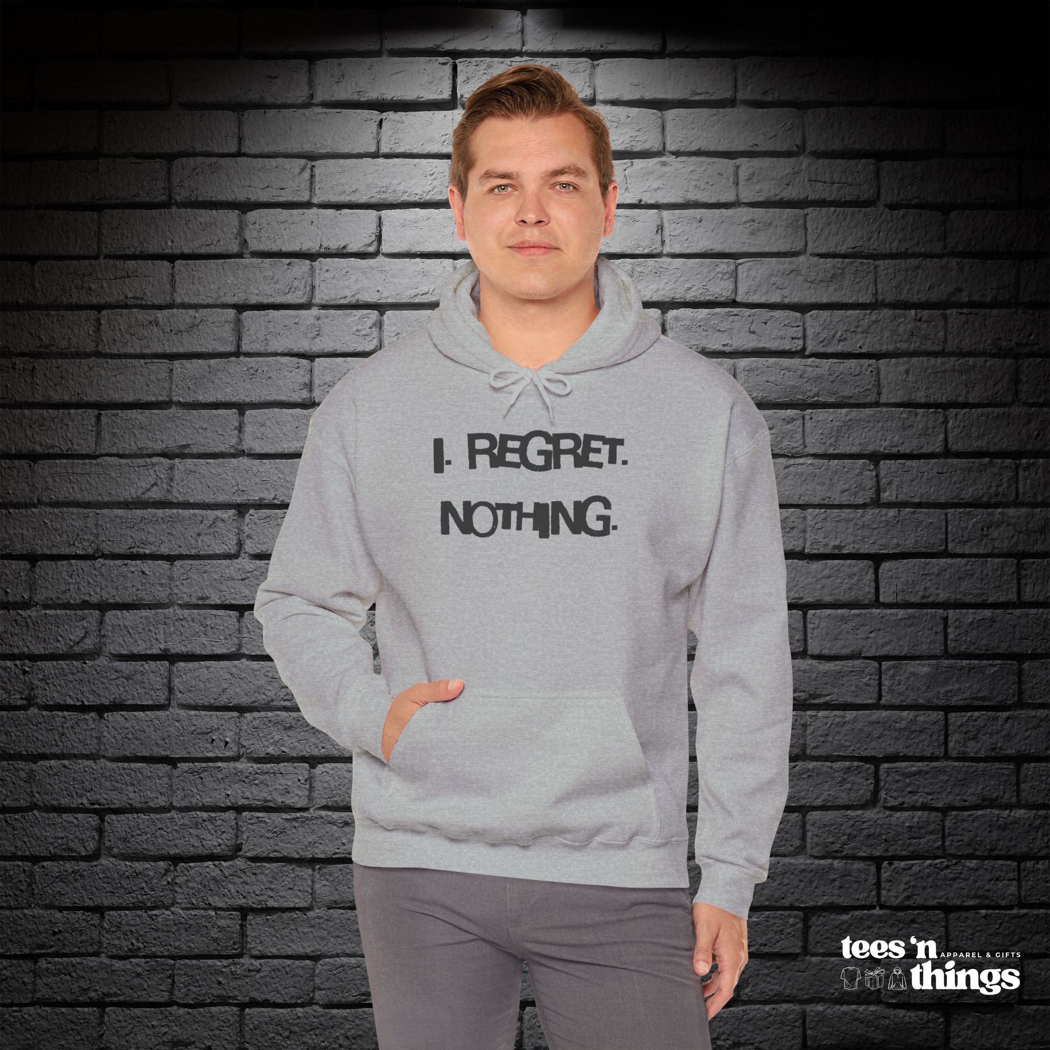 "I Regret Nothing" Hoodie