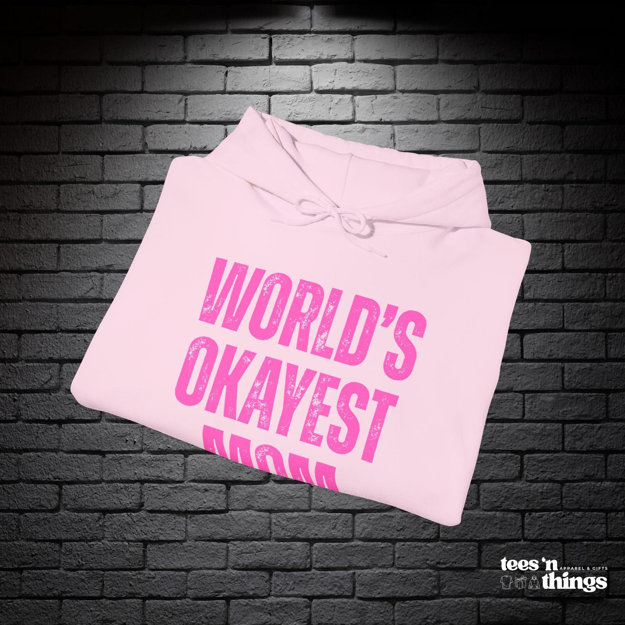 "World's Okayest Mom" Hoodie